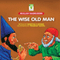 The Wise Old Man: Mullah Nasruddin (Unabridged) audio book by Shwetha E. George
