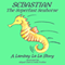 Sebastian the Superfast Seahorse: Lambsy La La Stories, Book 3 (Unabridged)