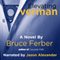 Elevating Overman: A Novel (Unabridged) audio book by Bruce Ferber
