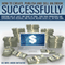 How to Create, Publish, Promote & Sell an eBook Successfully All for Free: Make Money, Open New Doors, Get Published! (Unabridged)