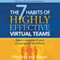 The 7 Habits of Highly Effective Virtual Teams: Make a Sccess of Your Virtual Global Workforce (Unabridged)