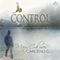 Control (Unabridged) audio book by Cardeno C., Mary Calmes