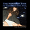 The Heart of Time: The Guardian Heart Crystal Series, Book 1 (Unabridged) audio book by Amy Blankenship