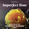 Imperfect Rose: Patrick's Garden, Book 1 (Unabridged) audio book by Celeste Messer