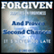 Forgiven: Scriptures on Forgiveness and Proven Second Chances (Unabridged) audio book by Chris Adkins