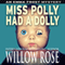 Miss Polly had a Dolly: Emma Frost Mystery, Book 2 (Unabridged) audio book by Willow Rose