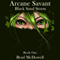 Arcane Savant: Black Sand Storm, Book 1 (Unabridged)