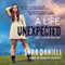 A Life Unexpected: Holly Nather Book One (Holly Nather Series) (Unabridged) audio book by Sara Daniell