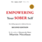 Empowering Your Sober Self: The LifeRing Approach to Addiction Recovery, Second Edition (Unabridged)