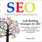Link Building Strategies for SEO: Top 25 Strategies to Build Backlinks to Your Website Ethically and Improve Your Search Engine Ranking for the Long Term! (Unabridged)