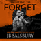 Fighting to Forget: Fighting Series, Book 3 (Unabridged) audio book by JB Salsbury
