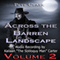 Across the Barren Landscape #2 (Unabridged) audio book by Pete Clark