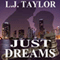 Just Dreams: The Brooks Sisters Dreams Series, Book 1 (Unabridged) audio book by L. J. Taylor
