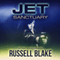 JET - Sanctuary (Book 7) (Unabridged) audio book by Russell Blake
