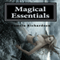 Magical Essentials: The Magical Beautifying Properties of Essential Oils (Unabridged) audio book by Pamela Richardson