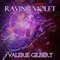 Raving Violet (Unabridged) audio book by Valerie Gilbert