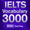 Official IELTS Vocabulary 3000: Become a True Master of IELTS Vocabulary...Quickly and Effectively! (Unabridged) audio book by Official Test Prep Content Team