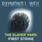 First Strike: The Slaver Wars, Book 4 (Unabridged) audio book by Raymond L. Weil