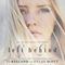 Left Behind (Unabridged) audio book by Vi Keeland, Dylan Scott