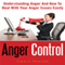 Anger Control: Understanding Anger and How to Deal with Your Anger Issues Easily (Unabridged) audio book by Chris Porter