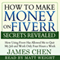 How to Make Money on Fiverr Secrets Revealed: How Using Fiverr Has Allowed Me to Quit My Job and Work Only Four Hours a Week (Unabridged) audio book by James Chen