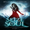 Seize the Soul: Confessions of a Summoner (Unabridged)