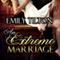 An Extreme Marriage (Unabridged) audio book by Emily Tilton