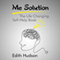 Me Solution: The Life Changing Self-Help Book (Unabridged) audio book by Edith Hudson