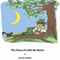 The Story of Little No Name: Original Edition (Unabridged)