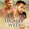 Legally Wed (Unabridged) audio book by Rick R. Reed