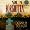 Not Forgotten (Unabridged) audio book by Donna M. Zadunajsky