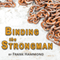 Binding the Strongman (Unabridged)