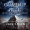 The Climb Up to Hell (Unabridged) audio book by Jack Olsen