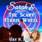 Sarah and the Scary Ferris Wheel (Unabridged)