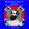 Bending the Bow of Ulysses: Wade Hampton's Southern Cavalry (Traditional American History Series) (Unabridged)