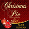 Christmas Pie (Unabridged) audio book by Alice Duncan
