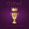Gifted: The Gifted Trilogy, Book 1 (Unabridged) audio book by JoMarie DeGioia