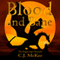 Blood and Bane: The Dragon Sage Chronicles (Unabridged)