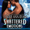 Shattered Emotions: Redwood Pack, Book 5 (Unabridged) audio book by Carrie Ann Ryan