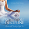 The Meditation Discipline: Peace and Serenity in Your Life (Unabridged) audio book by Victoria 