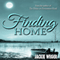 Finding Home (Unabridged)