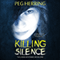 Killing Silence: The Loser Mysteries, Book 1 (Unabridged)