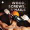 Wood, Screws, & Nails (Unabridged)