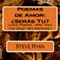 Poemas de Amor: Seras Tu?: Love Poems: Are You The One? (Spanish Edition) (Unabridged) audio book by Steve Ryan