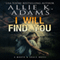 I Will Find You: A Murph & Grace Novel, Book 1 (Unabridged)