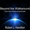 Beyond the Walkaround: A New Vision of Modern Automotive Sales (Unabridged)