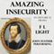 Amazing Insecurity: The Essexual Shakespeare: Dramas with Shakespeare, Volume 2 audio book by F. L. Light