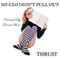 My CEO Didn't Pull Out (Unabridged) audio book by Thrust