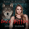 Once Bitten: Wolf In Disguise, Book 1 (Unabridged) audio book by Jodie Sloan