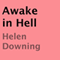 Awake in Hell (Unabridged)